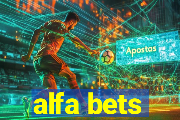 alfa bets